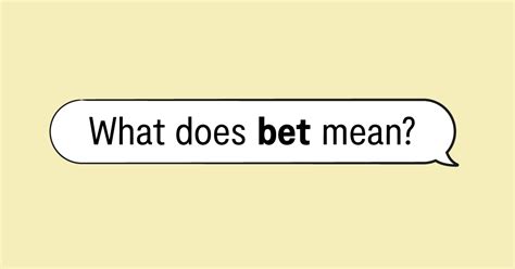 bet slang meaning|More.